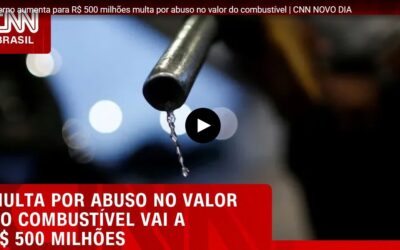 Governo aumenta para R$ 500 milhões multa por abuso no valor do combustível